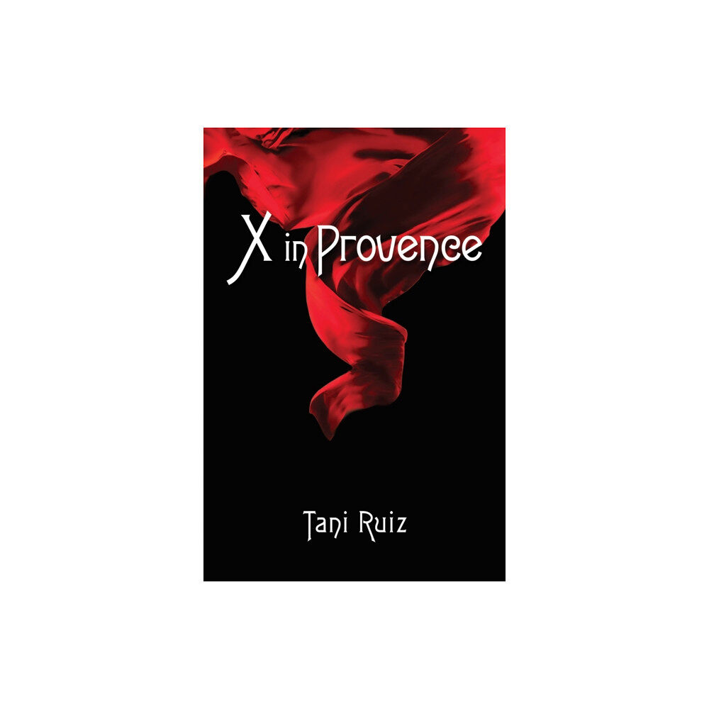 Austin Macauley Publishers X in Provence (häftad, eng)