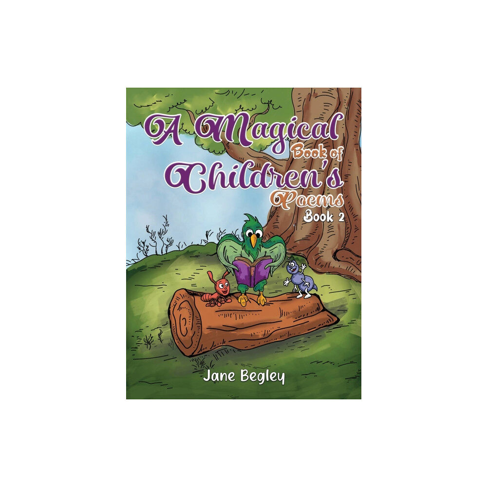 Austin Macauley Publishers A Magical Book of Children's Poems - Book 2 (häftad, eng)