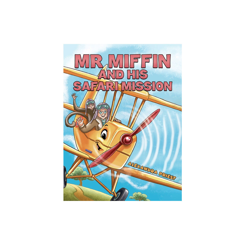 Austin Macauley Publishers Mr Miffin and His Safari Mission (häftad, eng)