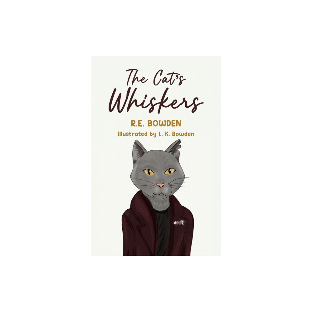 Austin Macauley Publishers The Cat's Whiskers (häftad, eng)