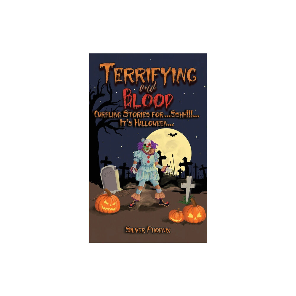 Austin Macauley Publishers Terrifying and Blood (inbunden, eng)