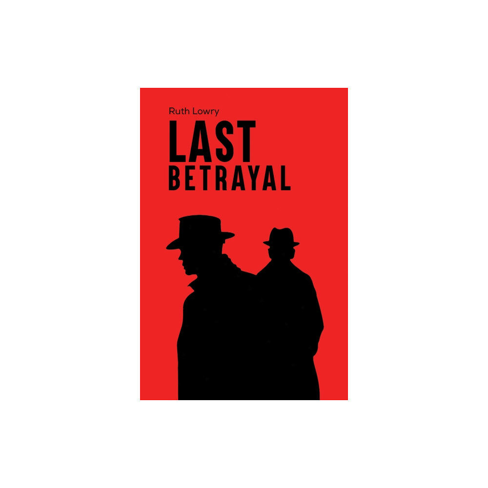 Austin Macauley Publishers Last Betrayal (häftad, eng)