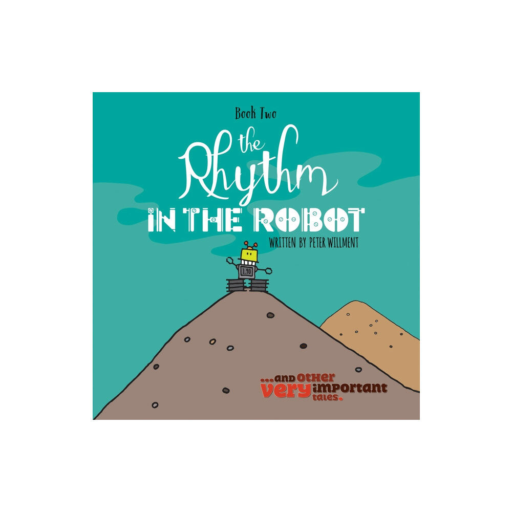 Austin Macauley Publishers The Rhythm in the Robot (häftad, eng)