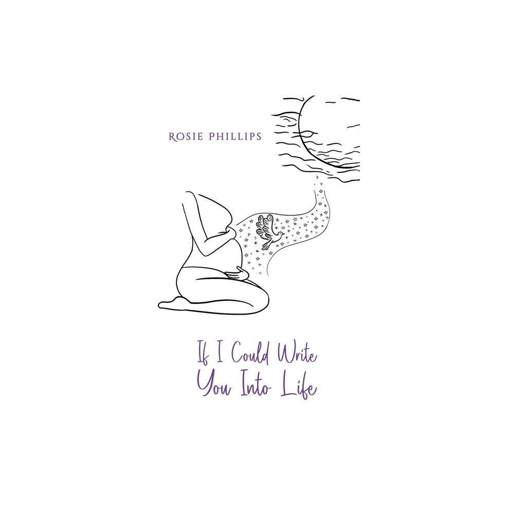 Austin Macauley Publishers If I Could Write You Into Life (häftad, eng)