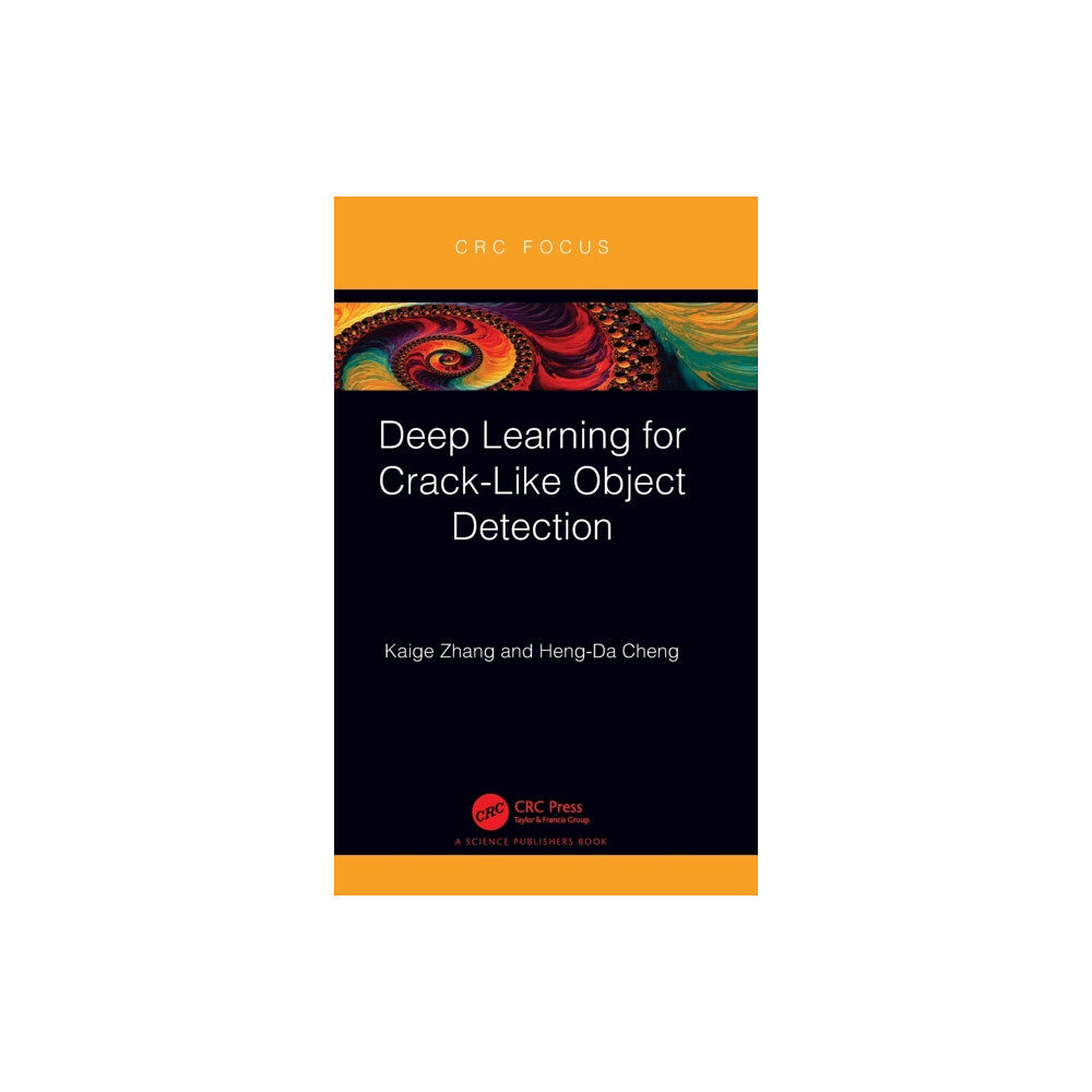 Taylor & francis ltd Deep Learning for Crack-Like Object Detection (inbunden, eng)