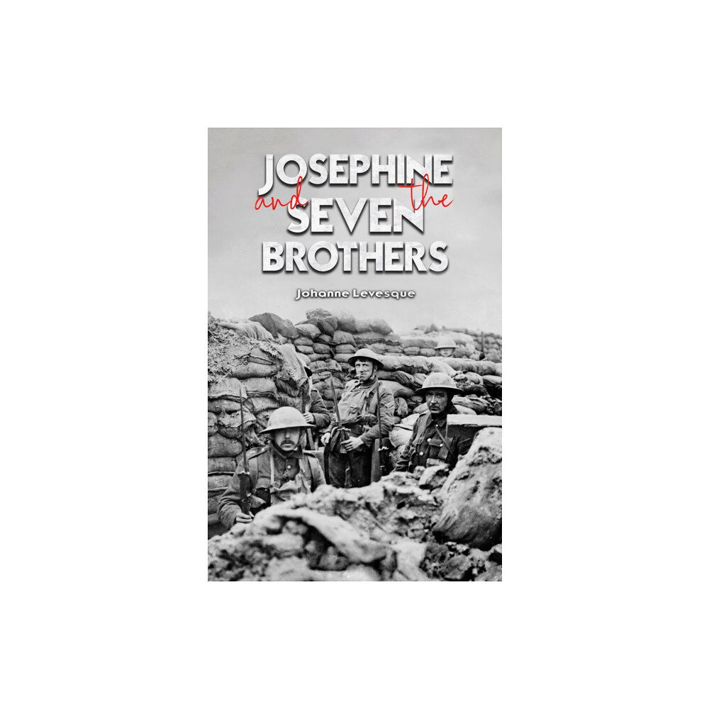 Austin Macauley Publishers Josephine and The Seven Brothers (häftad, eng)