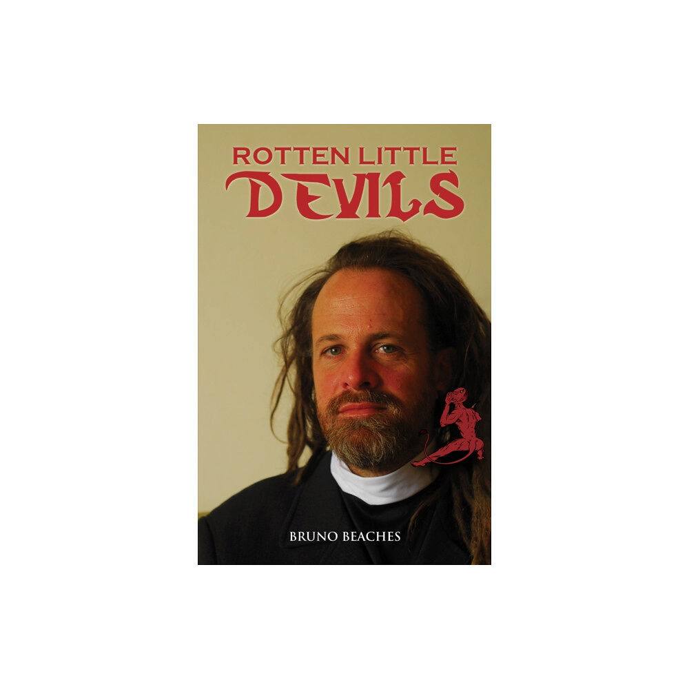 Austin Macauley Publishers Rotten Little Devils (häftad, eng)