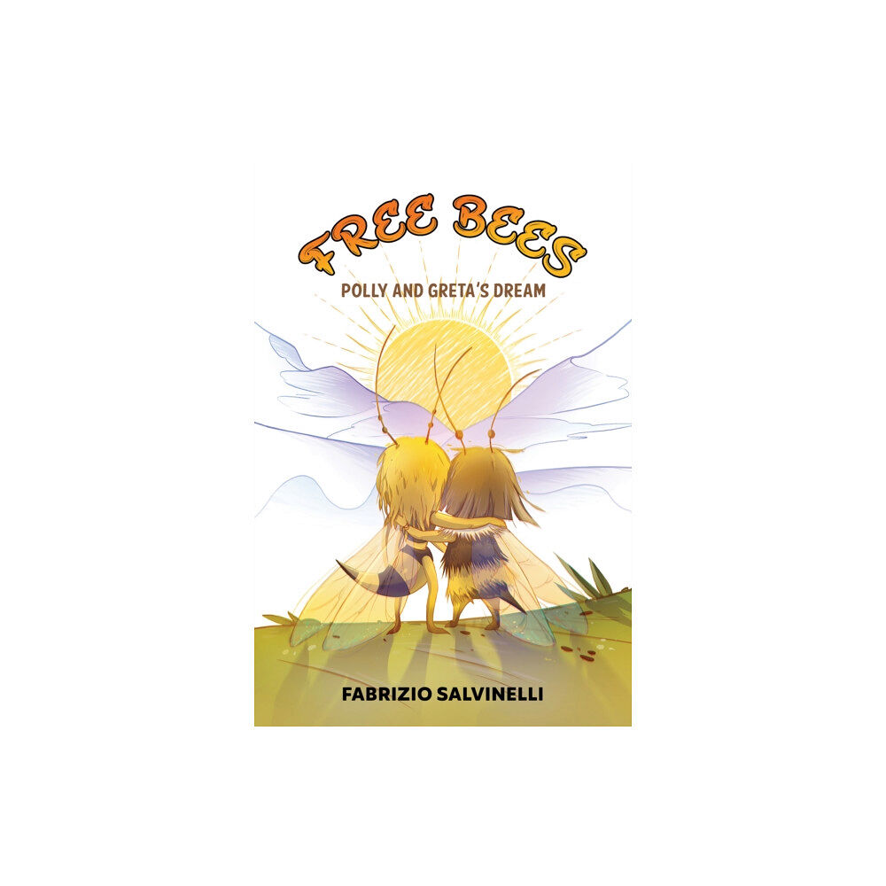 Austin Macauley Publishers Free Bees (häftad, eng)