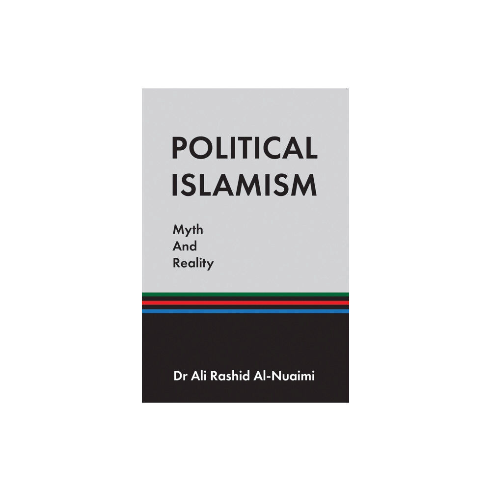 Austin Macauley Publishers Political Islamism: Myth and Reality (häftad, eng)