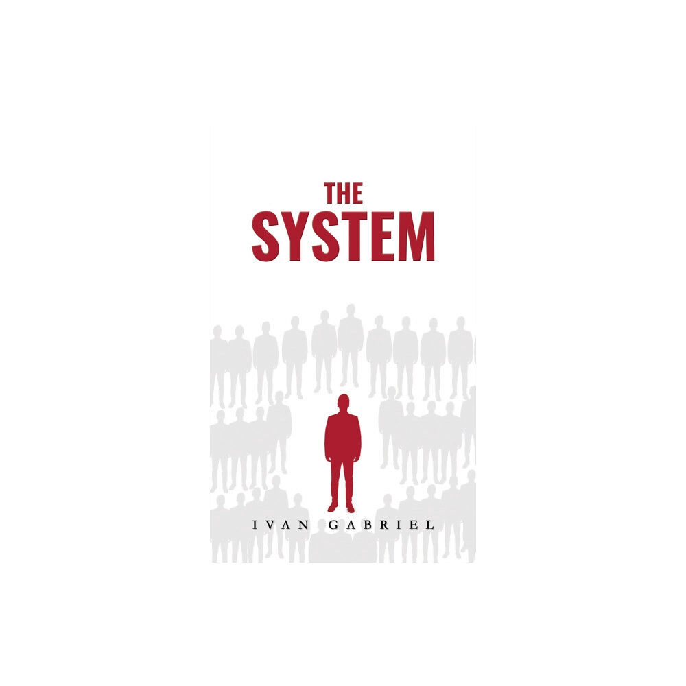 Austin Macauley Publishers The System (häftad, eng)