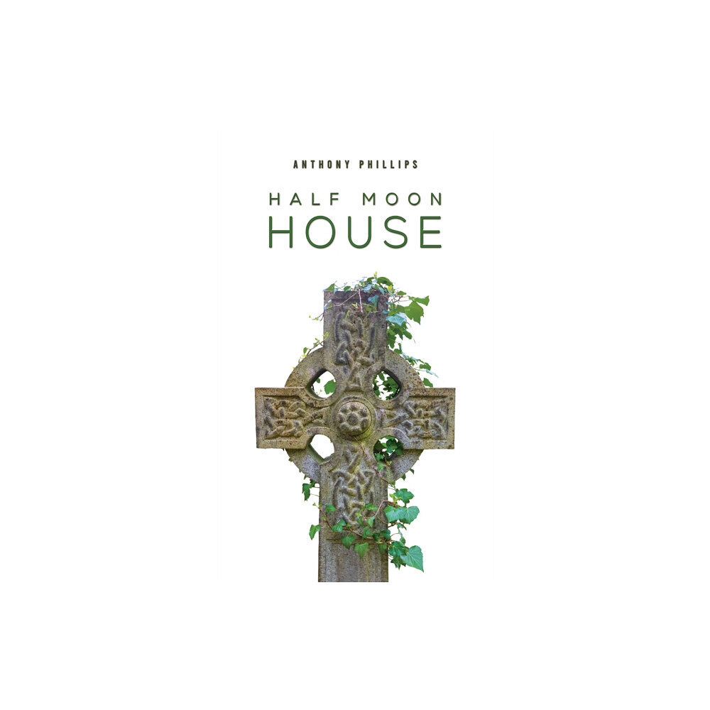 Austin Macauley Publishers Half Moon House (häftad, eng)