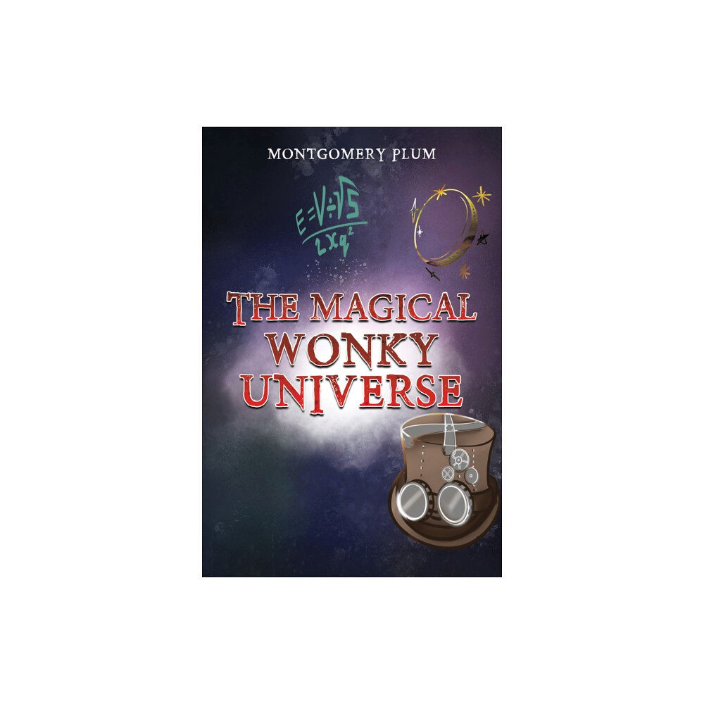 Austin Macauley Publishers The Magical Wonky Universe (häftad, eng)