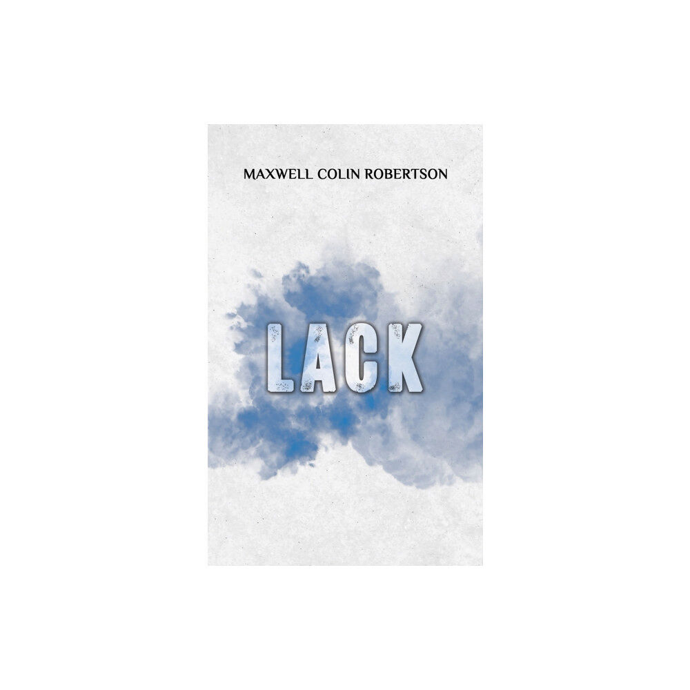 Austin Macauley Publishers Lack (häftad, eng)