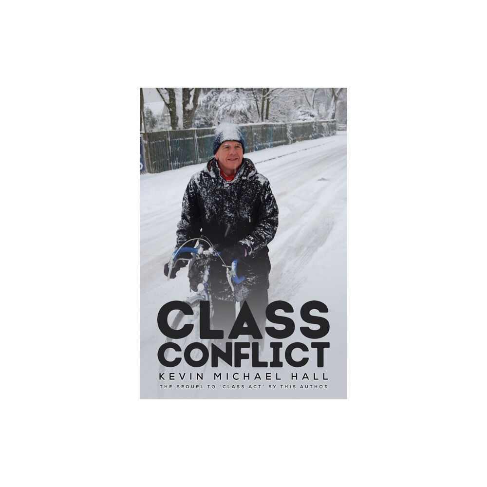 Austin Macauley Publishers Class Conflict (häftad, eng)
