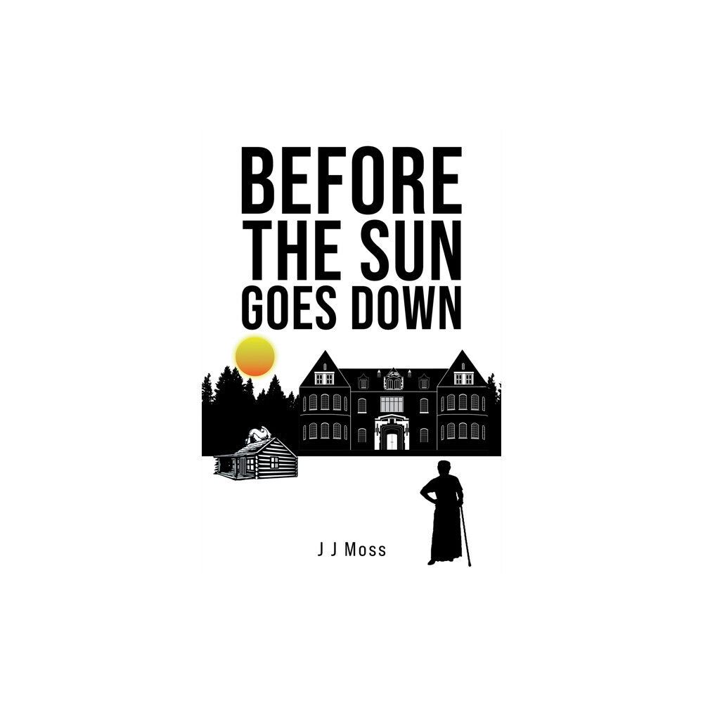 Austin Macauley Publishers Before the Sun Goes Down (häftad, eng)