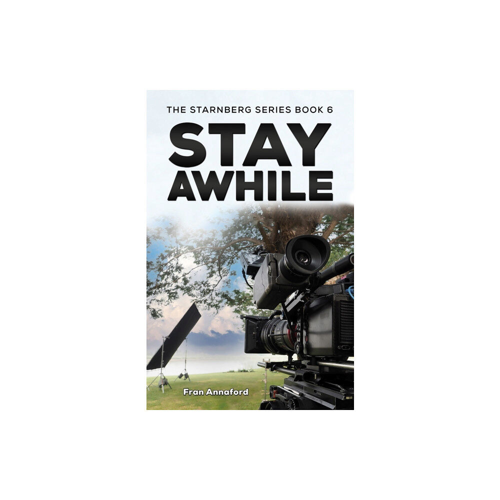 Austin Macauley Publishers The Starnberg Series Book 6 – Stay Awhile (häftad, eng)