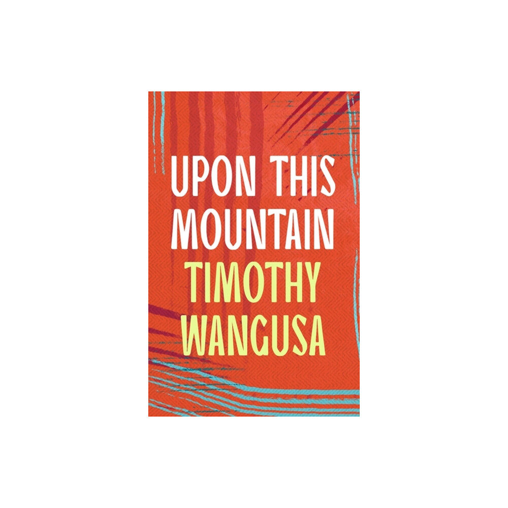 Bloomsbury Publishing PLC Upon This Mountain (häftad, eng)