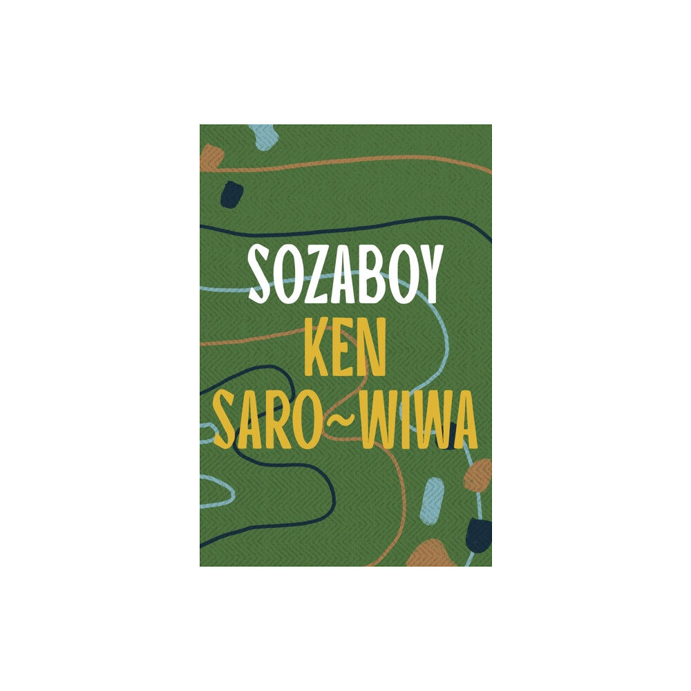 Bloomsbury Publishing PLC Sozaboy (häftad, eng)