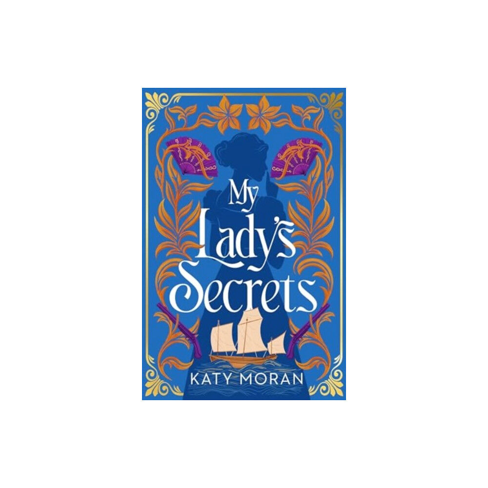 Bloomsbury Publishing PLC My Lady's Secrets (inbunden, eng)