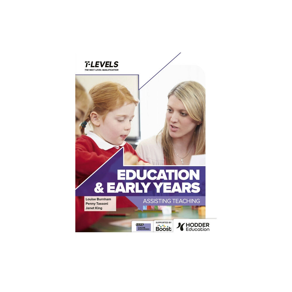 Hodder Education Education and Early Years T Level: Assisting Teaching (häftad, eng)