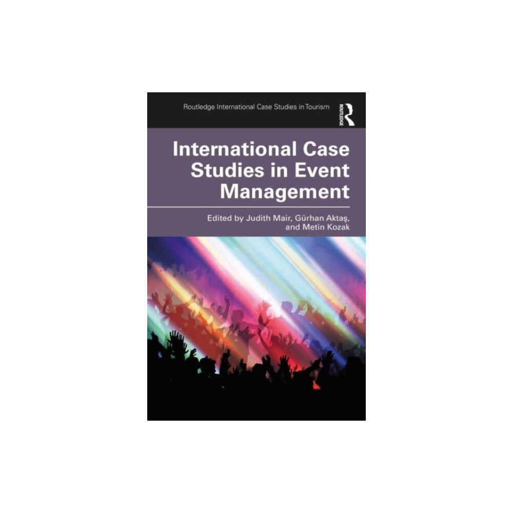 Taylor & francis ltd International Case Studies in Event Management (häftad, eng)