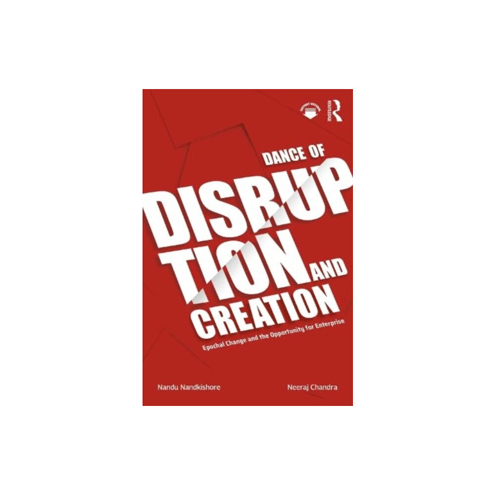 Taylor & francis ltd Dance of Disruption and Creation (häftad, eng)