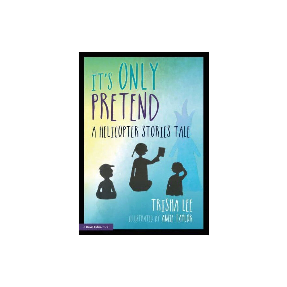 Taylor & francis ltd It's Only Pretend (häftad, eng)