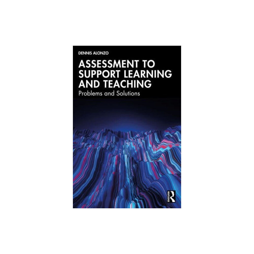 Taylor & francis ltd Assessment to Support Learning and Teaching (häftad, eng)