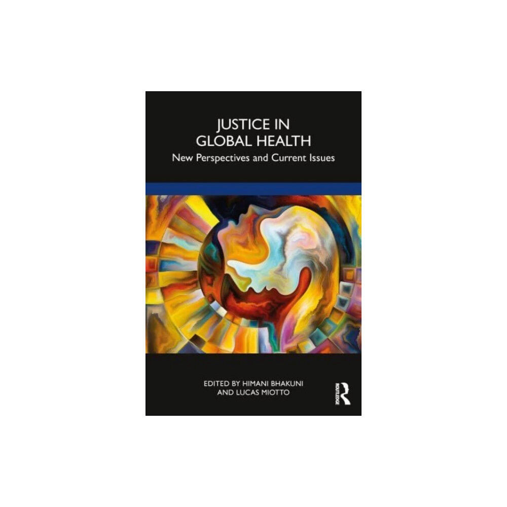 Taylor & francis ltd Justice in Global Health (häftad, eng)
