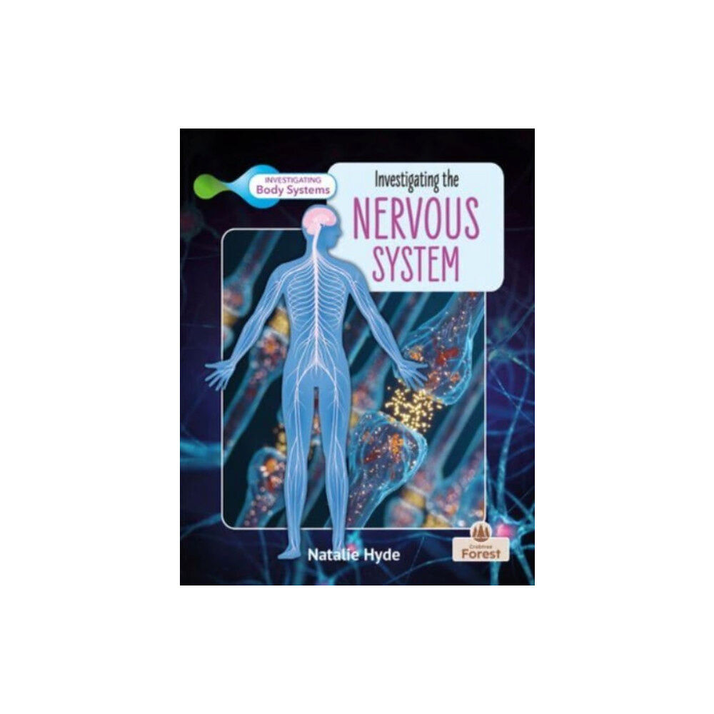 Crabtree Publishing Co,Canada Investigating the Nervous System (häftad, eng)