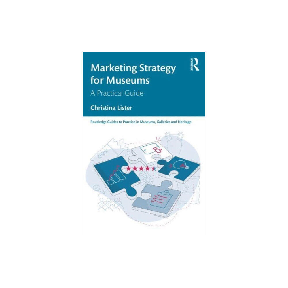 Taylor & francis ltd Marketing Strategy for Museums (häftad, eng)