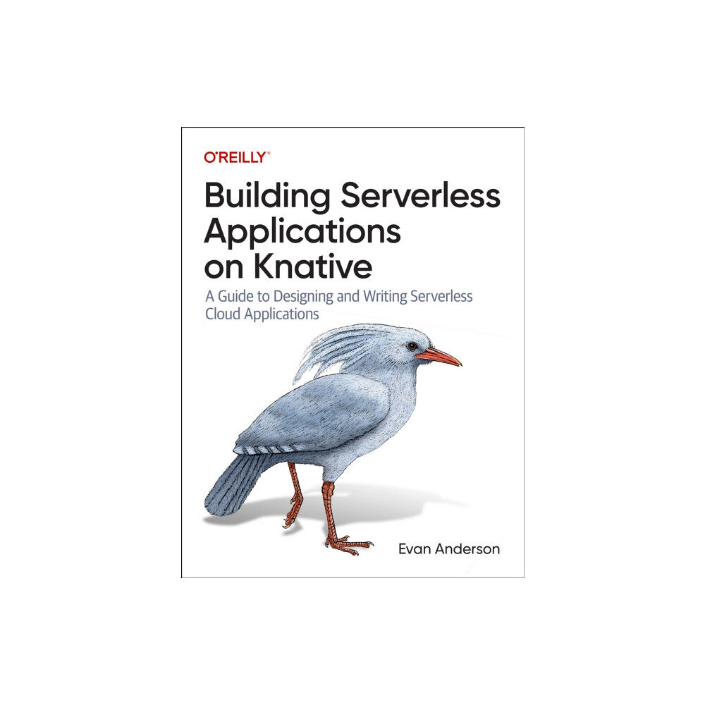 O'Reilly Media Building Serverless Applications on Knative (häftad, eng)