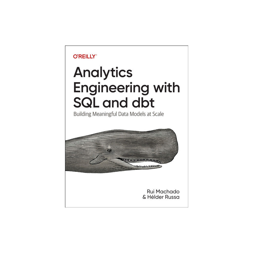 O'Reilly Media Analytics Engineering with SQL and Dbt (häftad, eng)