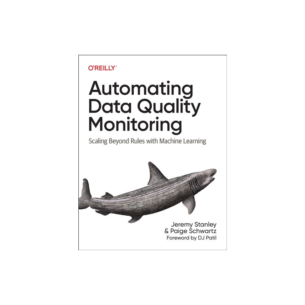 O'Reilly Media Automating Data Quality Monitoring at Scale (häftad, eng)