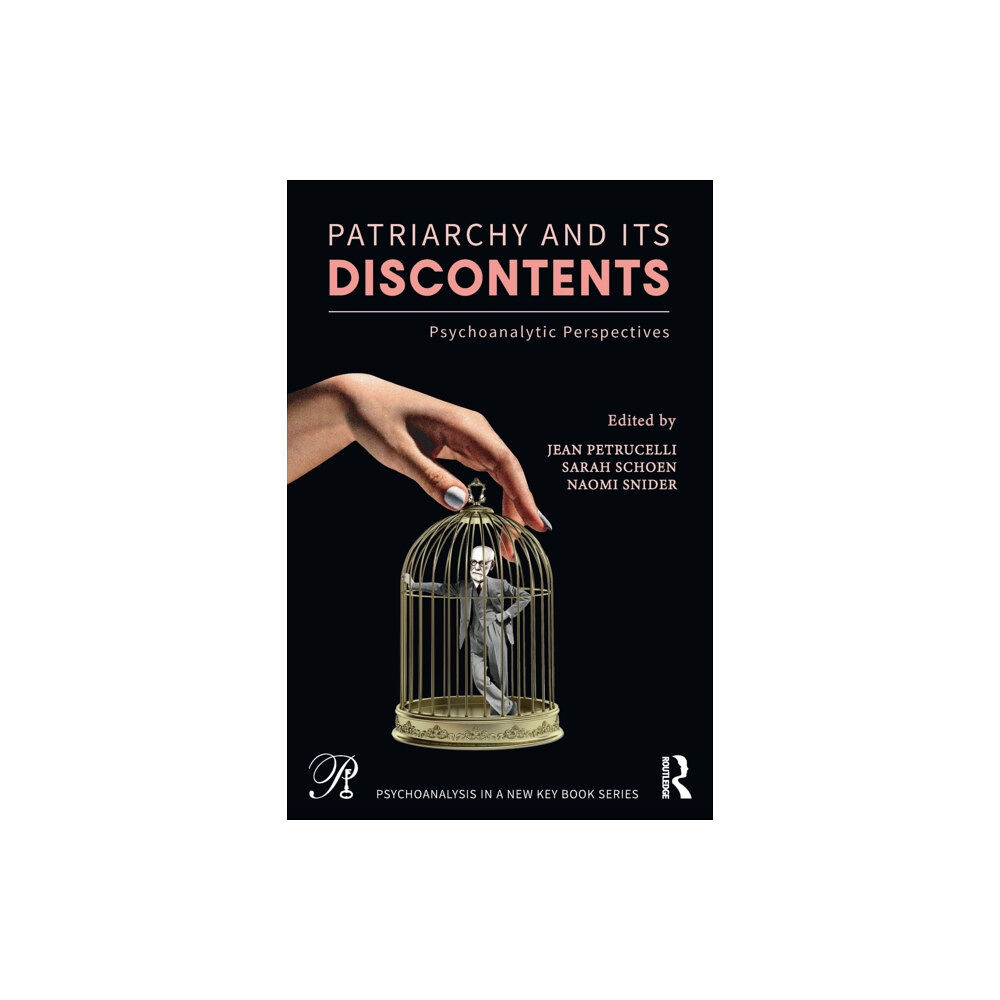 Taylor & francis ltd Patriarchy and Its Discontents (häftad, eng)