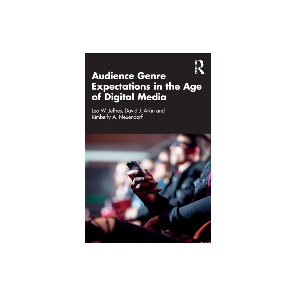 Taylor & francis ltd Audience Genre Expectations in the Age of Digital Media (häftad, eng)