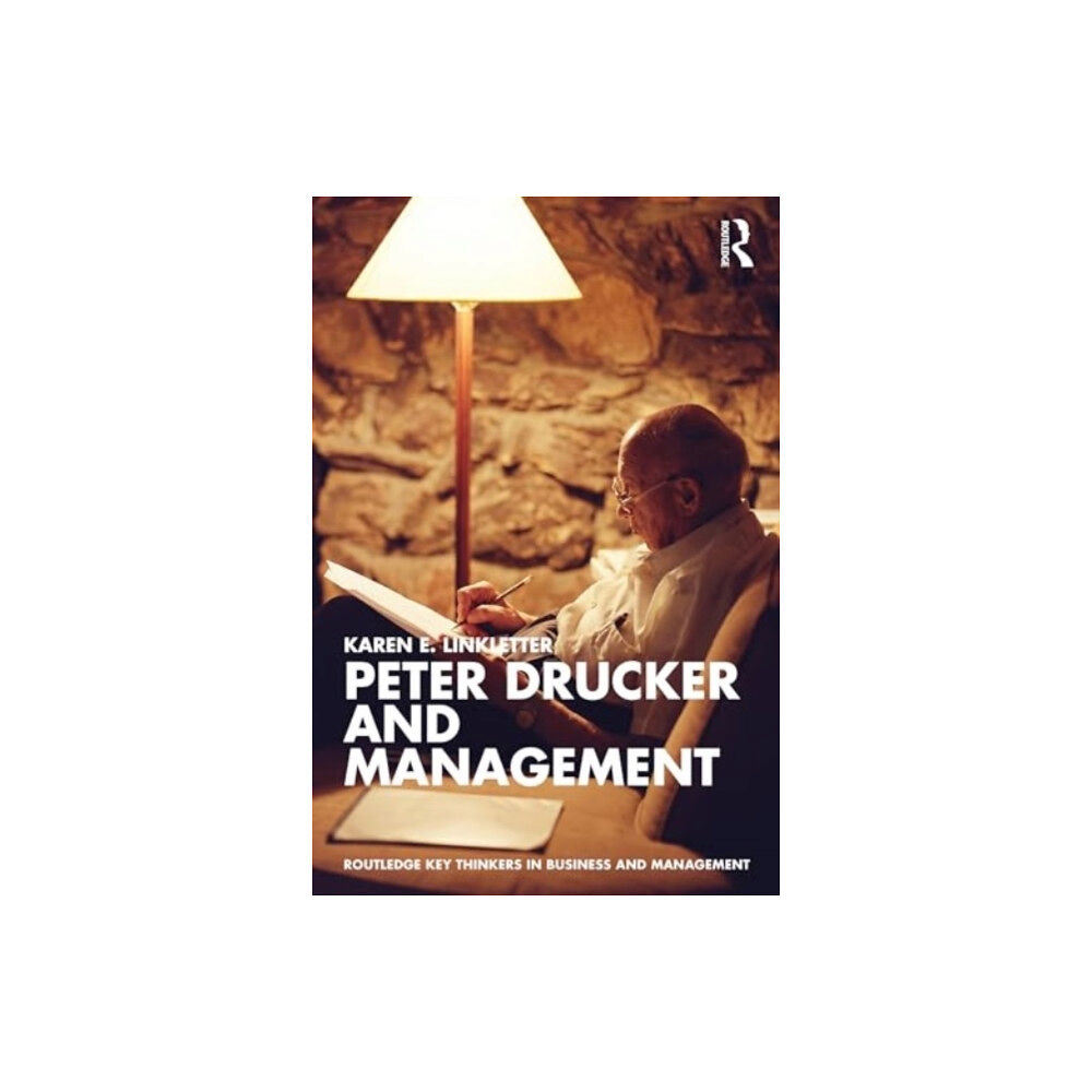 Taylor & francis ltd Peter Drucker and Management (häftad, eng)