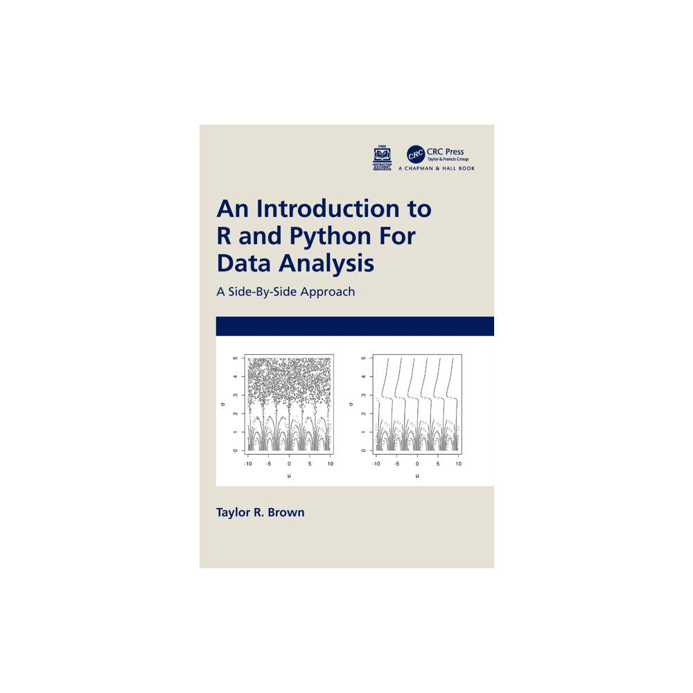Taylor & francis ltd An Introduction to R and Python for Data Analysis (inbunden, eng)