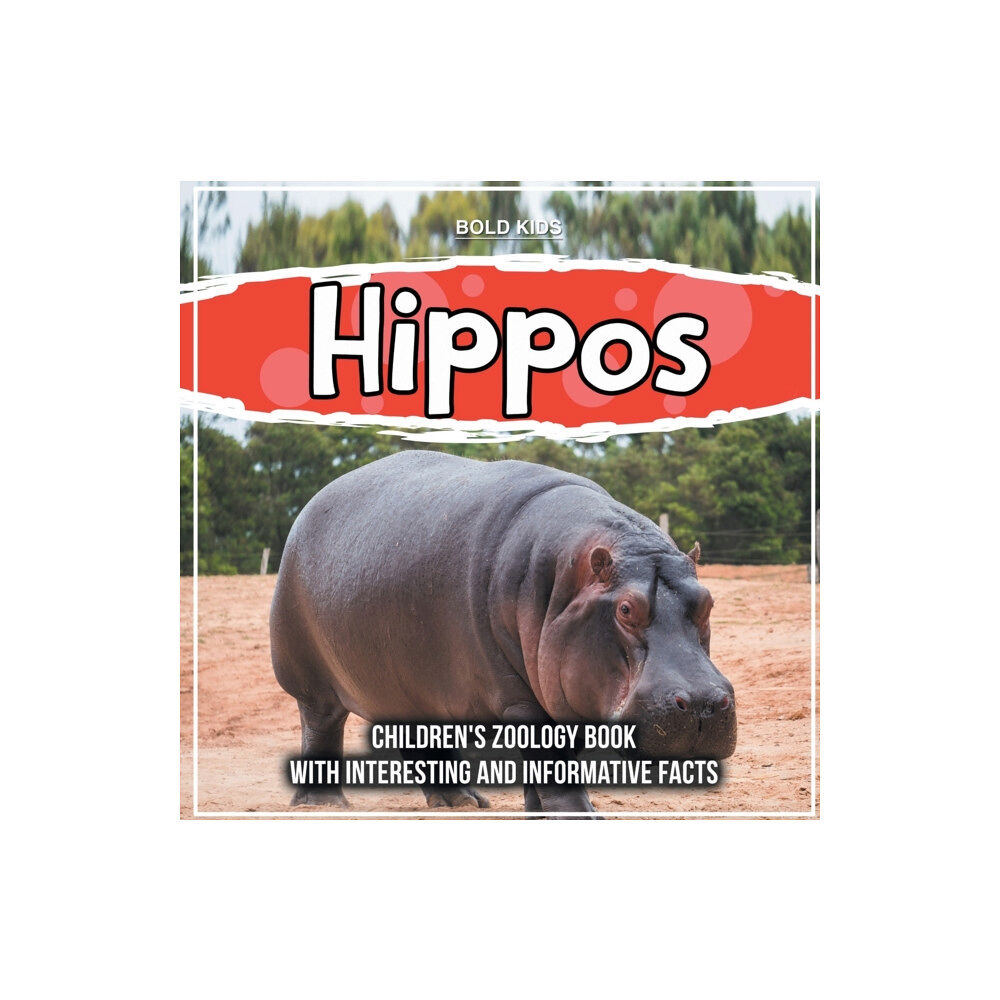 Bold Kids Hippos (häftad, eng)