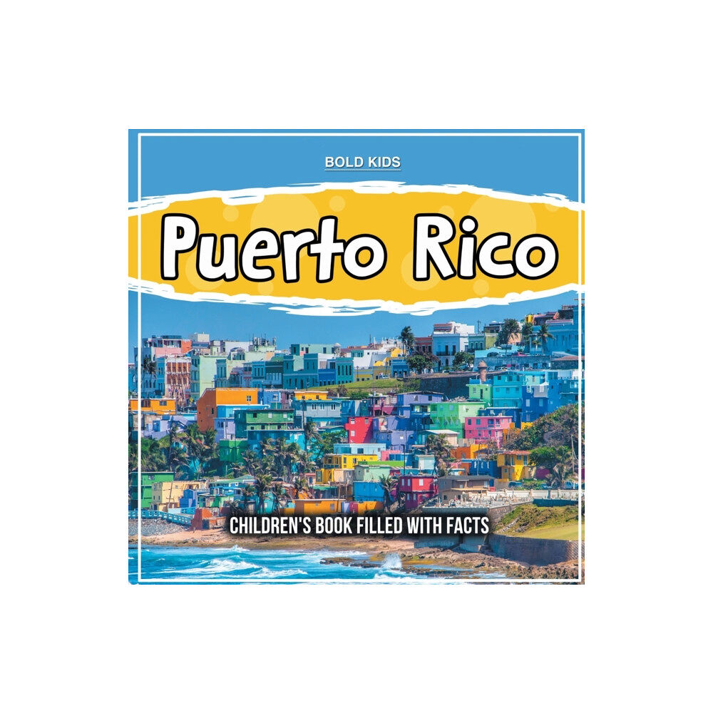 Bold Kids Puerto Rico (häftad, eng)