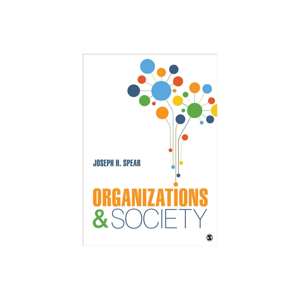 Sage publications inc Organizations and Society (häftad, eng)