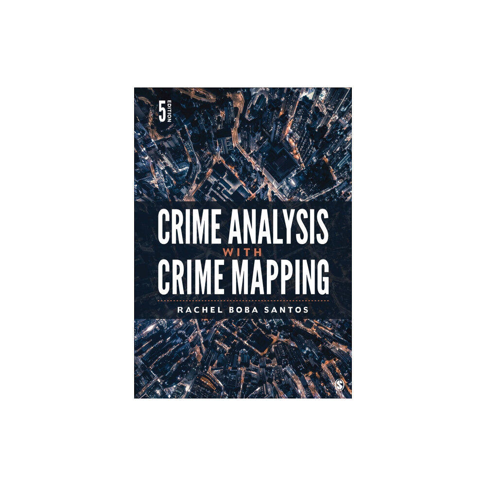 Sage publications inc Crime Analysis with Crime Mapping (häftad, eng)