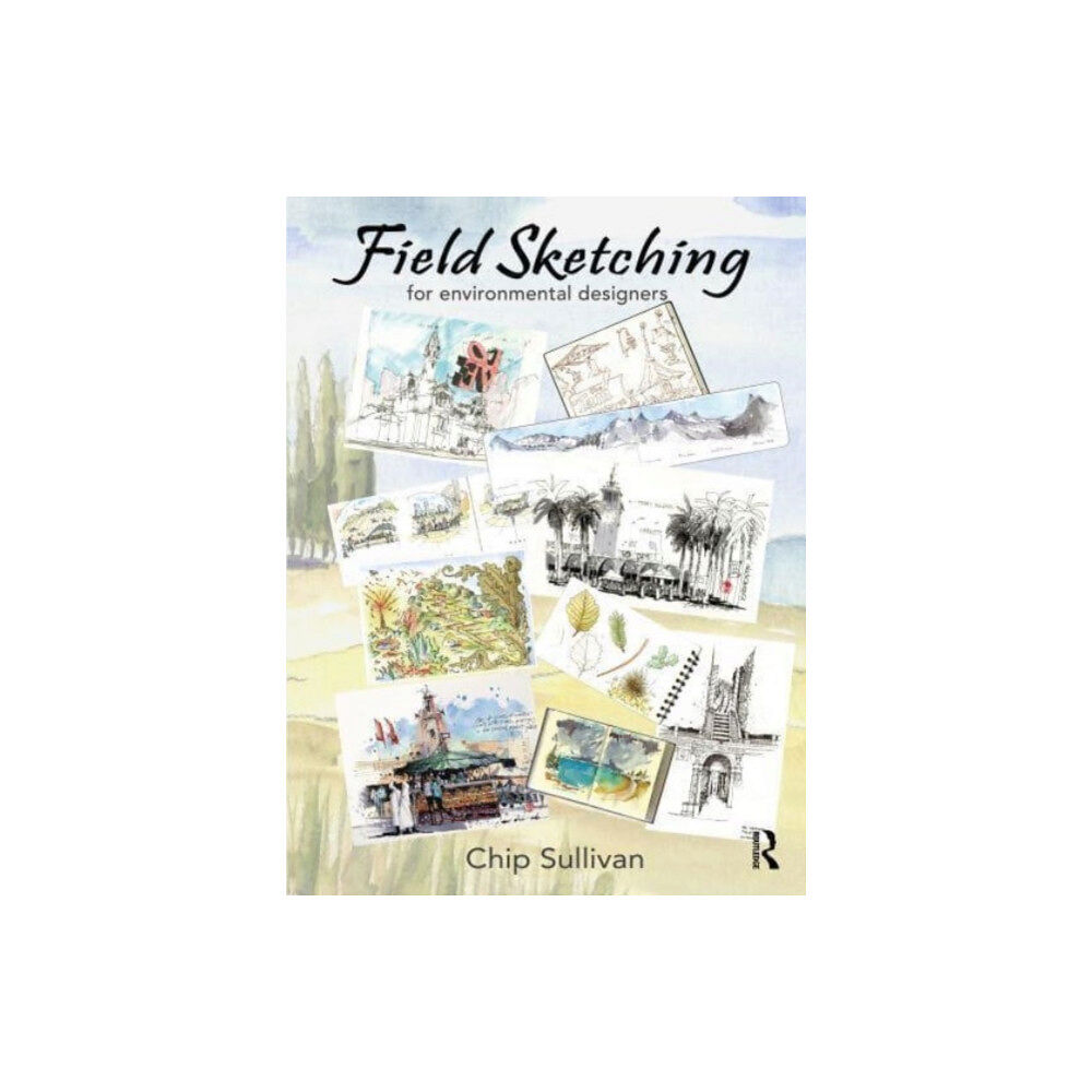 Taylor & francis ltd Field Sketching for Environmental Designers (häftad, eng)