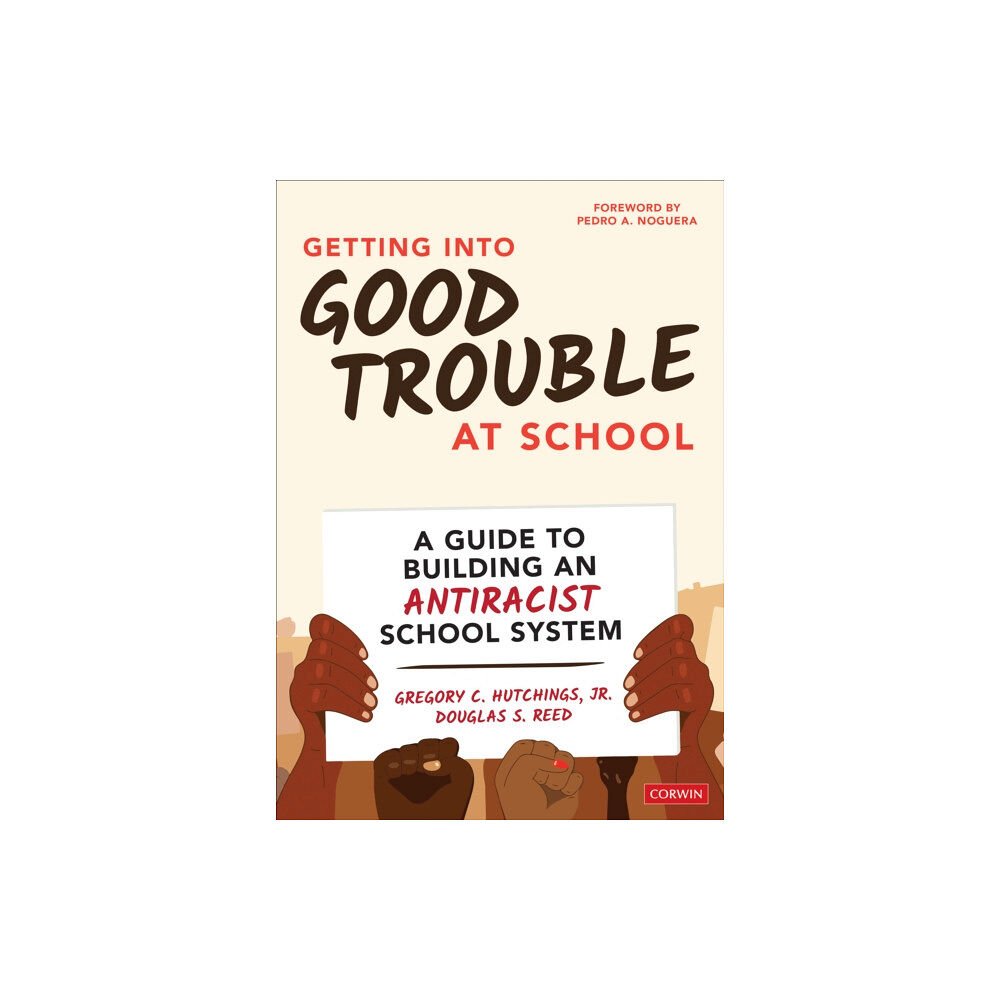 Sage publications inc Getting Into Good Trouble at School (häftad, eng)