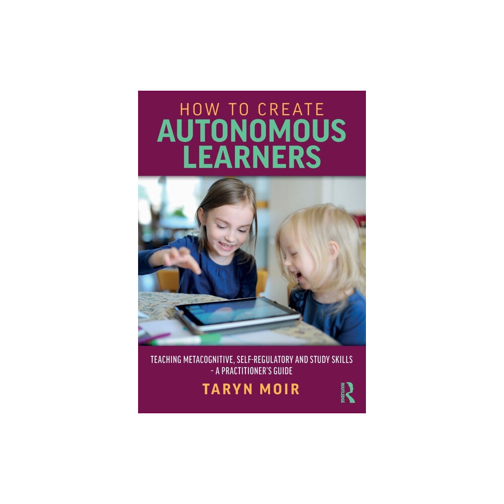 Taylor & francis ltd How to Create Autonomous Learners (häftad, eng)