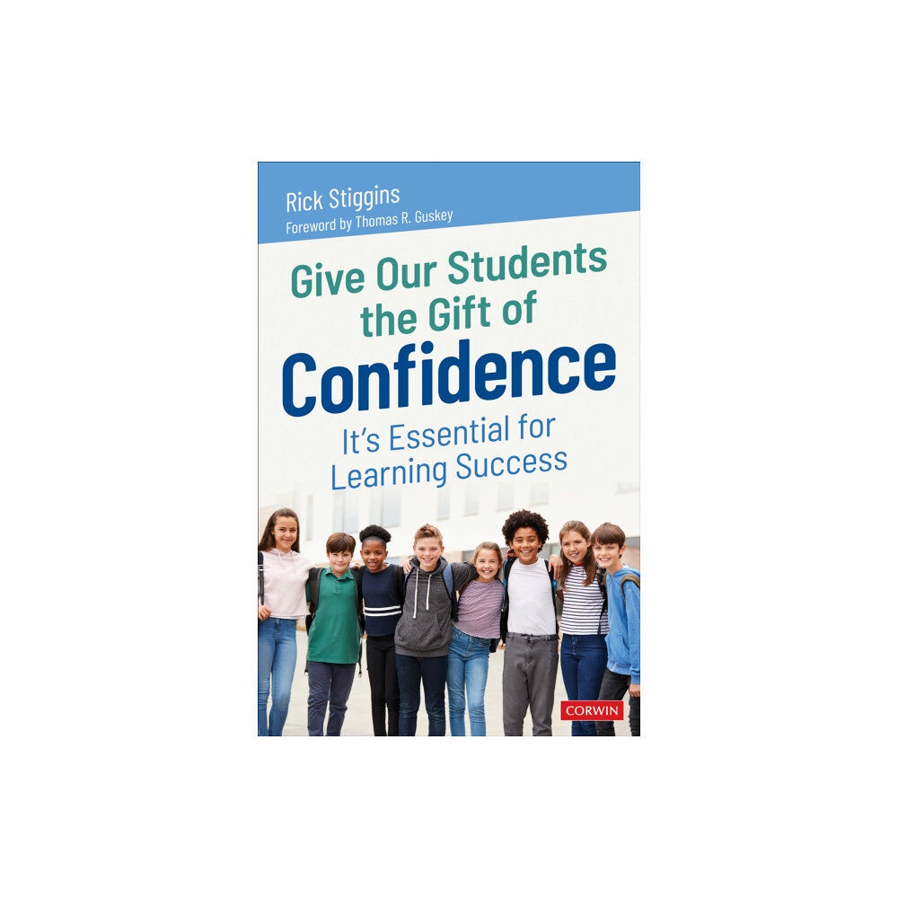 Sage publications inc Give Our Students the Gift of Confidence (häftad, eng)