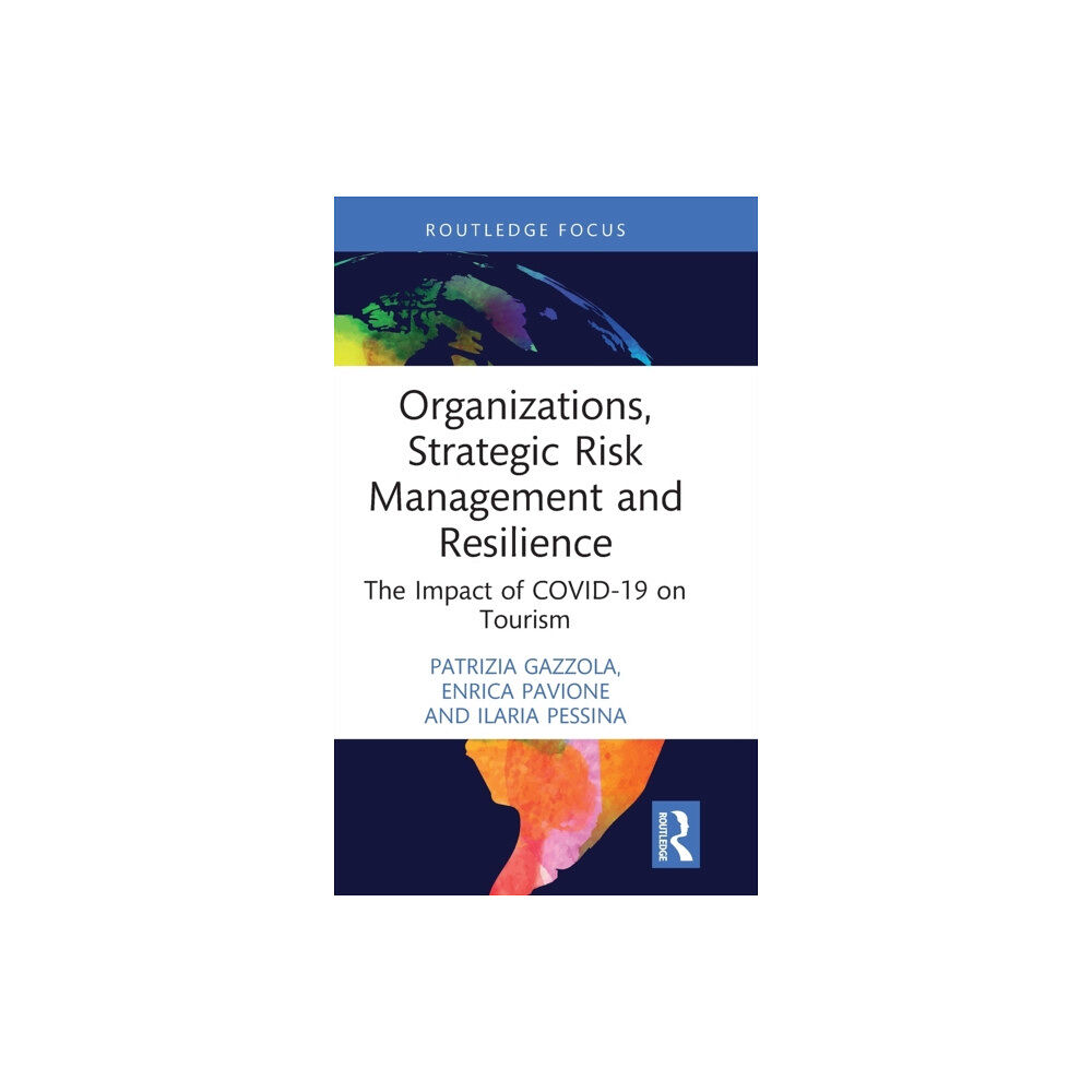 Taylor & francis ltd Organizations, Strategic Risk Management and Resilience (inbunden, eng)