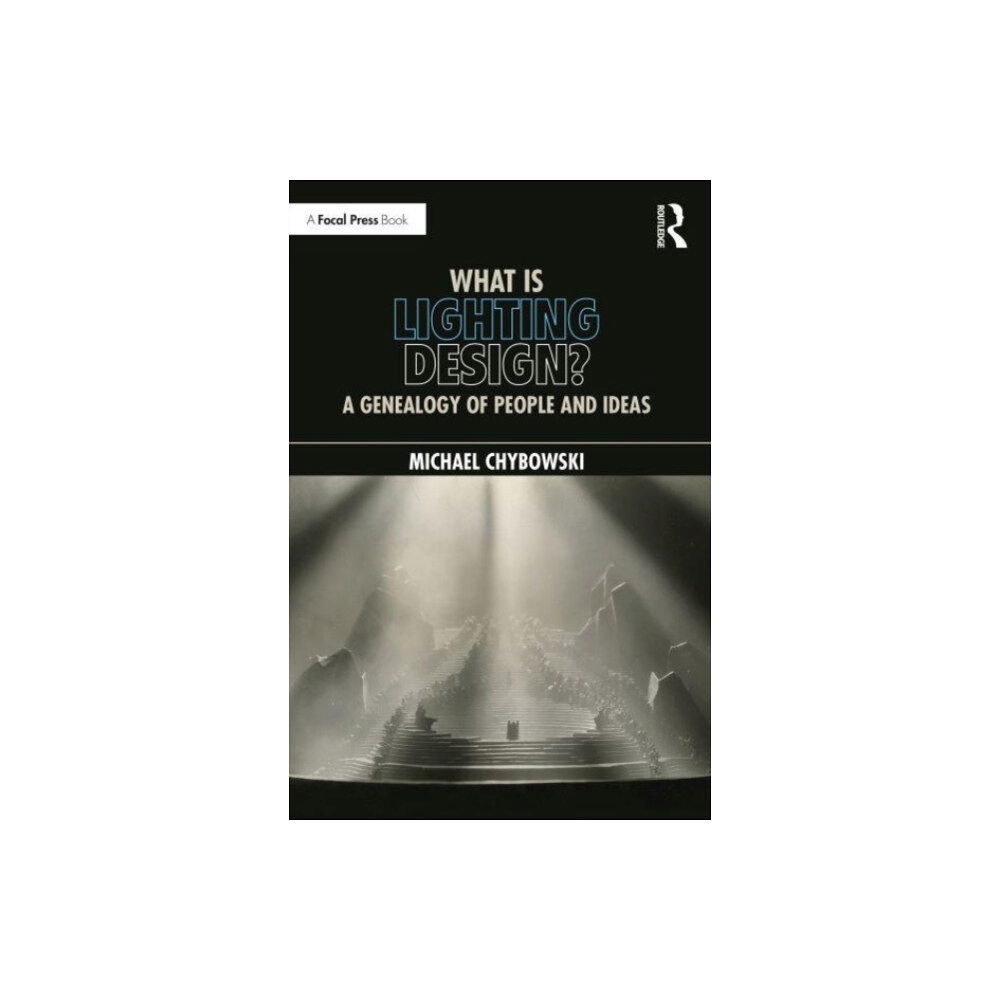 Taylor & francis ltd What Is Lighting Design? (häftad, eng)