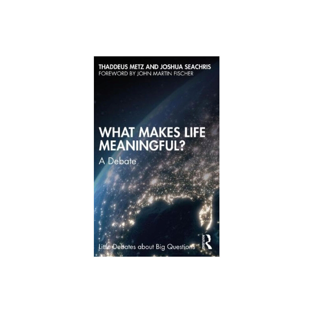 Taylor & francis ltd What Makes Life Meaningful? (häftad, eng)
