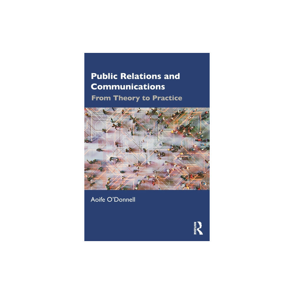 Taylor & francis ltd Public Relations and Communications (häftad, eng)